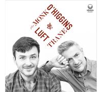 Dave O'Higgins & Rob Luft O'Higgins & Luft Play Monk & Trane (CD) Album