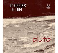 Dave O'Higgins & Rob Luft - Pluto