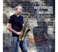 Dave O'Higgins - Tenors Of Our Time (Japanese pressing)