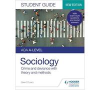 Dave O'Leary AQA A-level Sociology Student Guide 3: Crime and devian (Tascabile)