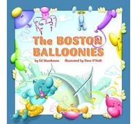 Dave O'neill Ed Shankman The Boston Balloonies (Tascabile)