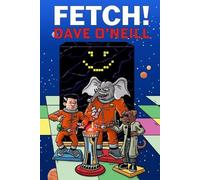 Dave O'Neill Fetch (Tascabile) Trunk Line - Tales of the Orion Spur