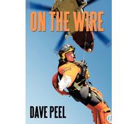 Dave Peel On the Wire (Copertina rigida)