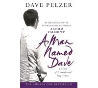 Dave Pelzer A Man Named Dave (Tascabile)