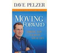 Dave Pelzer Moving Forward (Tascabile)