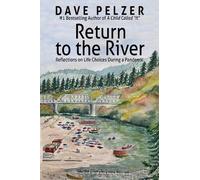 Dave Pelzer Return to the River (Tascabile)