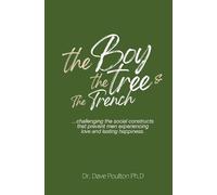 Dave Poulton The Boy, The Tree & The Trench (Tascabile)