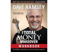 Dave Ramsey The Total Money Makeover Workbook: Classic Edition (Tascabile)
