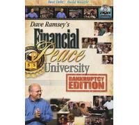 Dave Ramsey's Financial Peace University: Bankruptcy Edition