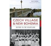Dave Rasdal Czech Village & New Bohemia (Tascabile)