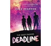 Dave Reardon The Deep Enders (Tascabile) Deep Enders