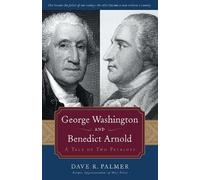 Dave Richard Palmer George Washington and Benedict Arnold (Tascabile)