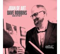 Dave Robbins Sextet Joan of Art (CD) Album