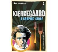 Dave Robinson Introducing Kierkegaard (Tascabile) Graphic Guides