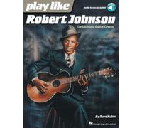 Dave Rubin Play Like Robert Johnson (Tascabile)