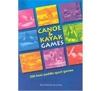 Dave Ruse Loel Collins Canoe and Kayak Games (Tascabile)