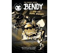 Dave Scheidt Bendy Graphic Novel: Bendy and the Silver Screams (Tascabile)