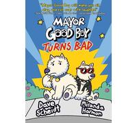 Dave Scheidt Miranda Harmon Mayor Good Boy Turns Bad (Copertina rigida)