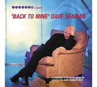 Dave Seaman - Back to Mine