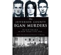 Dave Shampine Daniel T. Boyer The Jefferson County Egan Murders (Tascabile)
