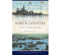 Dave Shampine Remembering New York's North Country (Tascabile)