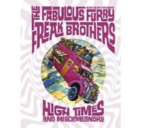 Dave Sheridan G The Fabulous Furry Freak Brothers: High Times (Copertina rigida)