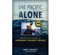 Dave Shively The Pacific Alone (Tascabile)