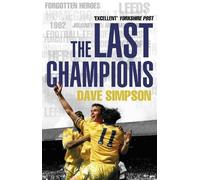 Dave Simpson The Last Champions (Tascabile)