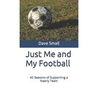 Dave Small Just Me and My Football (Tascabile)