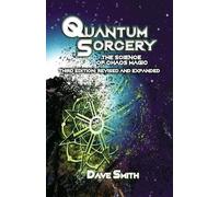 Dave Smith Quantum Sorcery (Tascabile)