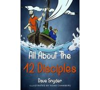 Dave Snyder All About The 12 Disciples (Tascabile) Faith Heroes