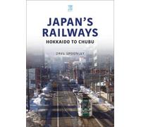 Dave Spoonley Japan's Railways (Tascabile) World Railways Series