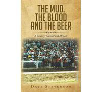 Dave Stevenson The Mud, The Blood And The Beer (Tascabile)