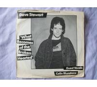 Dave Stewart - DAVE STEWART What Becomes of the Broken Hearted 7" 45