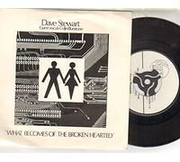DAVE STEWART - DAVE STEWART - WHAT BECOMES OF THE BROKEN HEARTED - 7 inch single - 7 inch vinyl / 45
