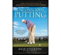 Dave Stockton Matthew Rudy Unconscious Putting (Copertina rigida)