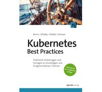 Dave Strebel Ed Kubernetes Best Practices: Praktische Anleitungen un (Tascabile)