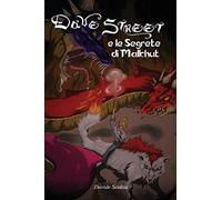 Dave Street e le Segrete di Malkhut: Volume 2