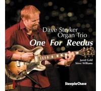 Dave Stryker One for Reedus (CD) Album