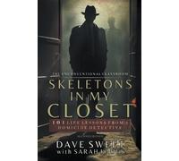 Dave Sweet Sarah Kades Skeletons in My Closet (Tascabile)