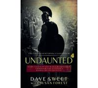 Susan Forest Dave Sweet Undaunted (Tascabile) Unconventional Classroom