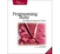 Dave Thomas Programming Ruby - The Pragmatic Programmer's Guide (Tascabile)