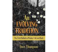 Dave Thompson An Evolving Tradition (Copertina rigida)