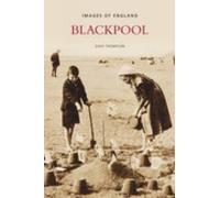Dave Thompson Blackpool: Images of England (Tascabile)