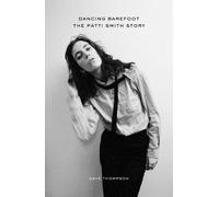 Dave Thompson Dancing Barefoot (Tascabile)