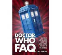 Dave Thompson Doctor Who FAQ (Tascabile) FAQ