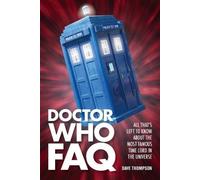 Dave Thompson Doctor Who FAQ (Tascabile) FAQ