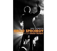 Dave Thompson Hallo Spaceboy (Tascabile)