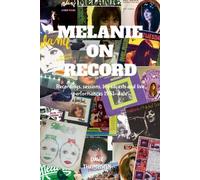 Dave Thompson Melanie On Record - Recordings, sessions, broadcasts a (Tascabile)
