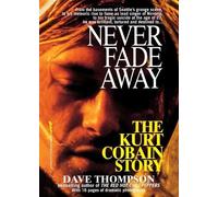 Dave Thompson Never Fade Away (Tascabile)